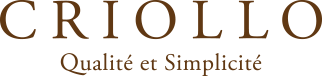 CRIOLLO Qualité et Simplicité
