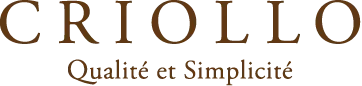 CRIOLLO Qualité et Simplicité