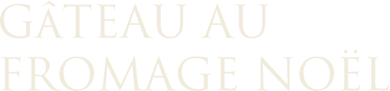 Gâteau au Fromage